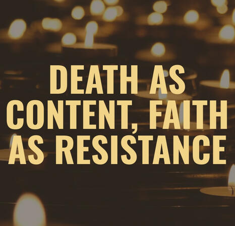 Death as Content Death as Content